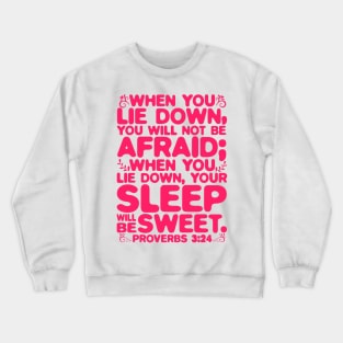 Proverbs 3:24 Your Sleep Will Be Sweet Crewneck Sweatshirt